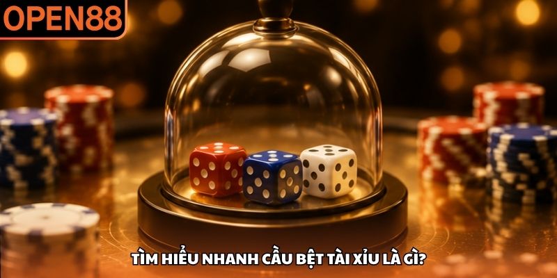 cầu bệt tài xỉu
